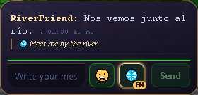 EN mode: “Nos vemos junto al río.” becomes “Meet me by the river.”.